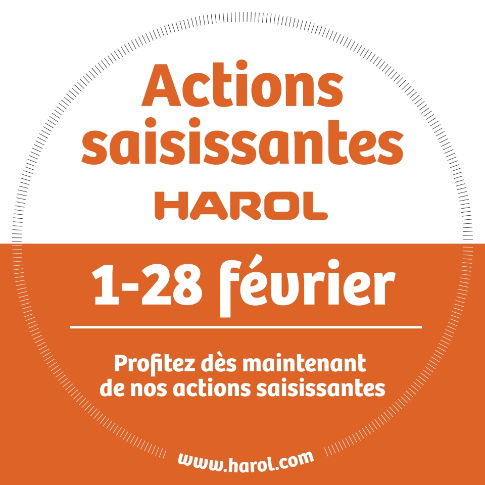 ACTIONS HAROL - Promotions du 1er au 28 février 2022 ! 